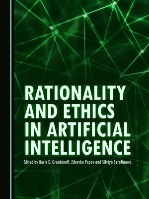 cover image of Rationality and Ethics in Artificial Intelligence